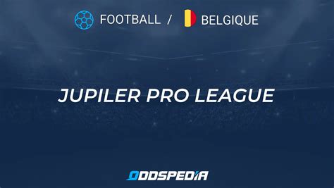 jupiler league belge en direct résultats